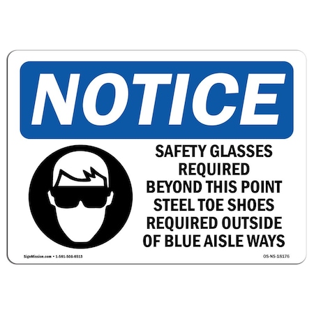 Signmission OSHA Sign, Glasses Required Beyond With Symbol, 14in X 10in Rigid Plastic, 14" W, 10" H, Landscape OS-NS-P-1014-L-18176